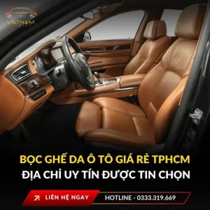 Bọc Ghế Xe Hơi Tphcm