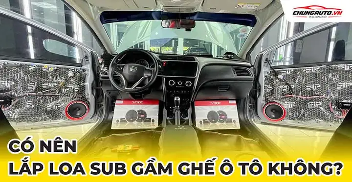 Có Nên Lắp Loa Sub Gầm Ghế