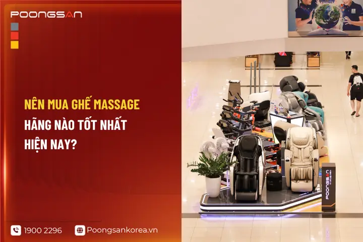 Nên Mua Ghế Massage Hãng Nào