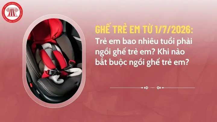 Trẻ Em Bao Nhiêu Tuổi Phải Ngồi Ghế Trẻ Em Trẻ Em Bao Nhiêu Tuổi Phải Ngồi Ghế Trẻ Em